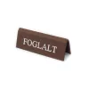 Reserved table sign, brown textile leather, white print, small