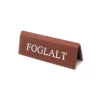 Reserved table sign, brown, white print, small