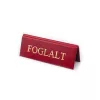 Reserved table sign, burgundy grained, gold print, small